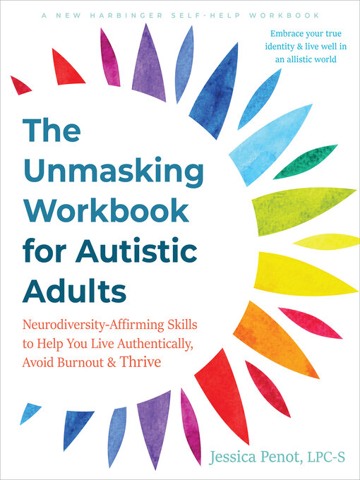 Title details for The Unmasking Workbook for Autistic Adults by Jessica Penot - Available